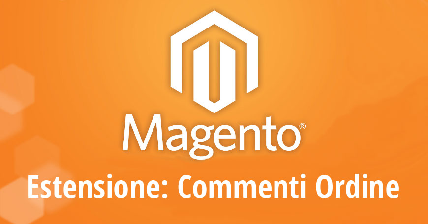 Estensione / Commenti Ordine